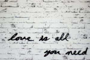 letters, love is all you need, text, wall